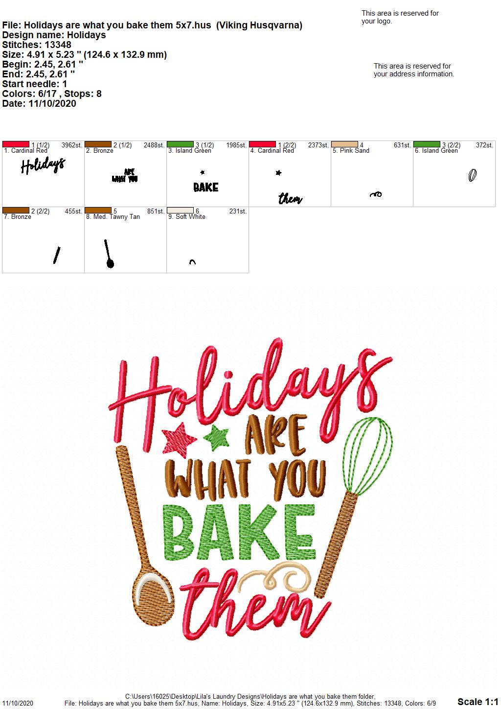 Holidays are what you bake them - 2 Sizes - Digital Embroidery Design