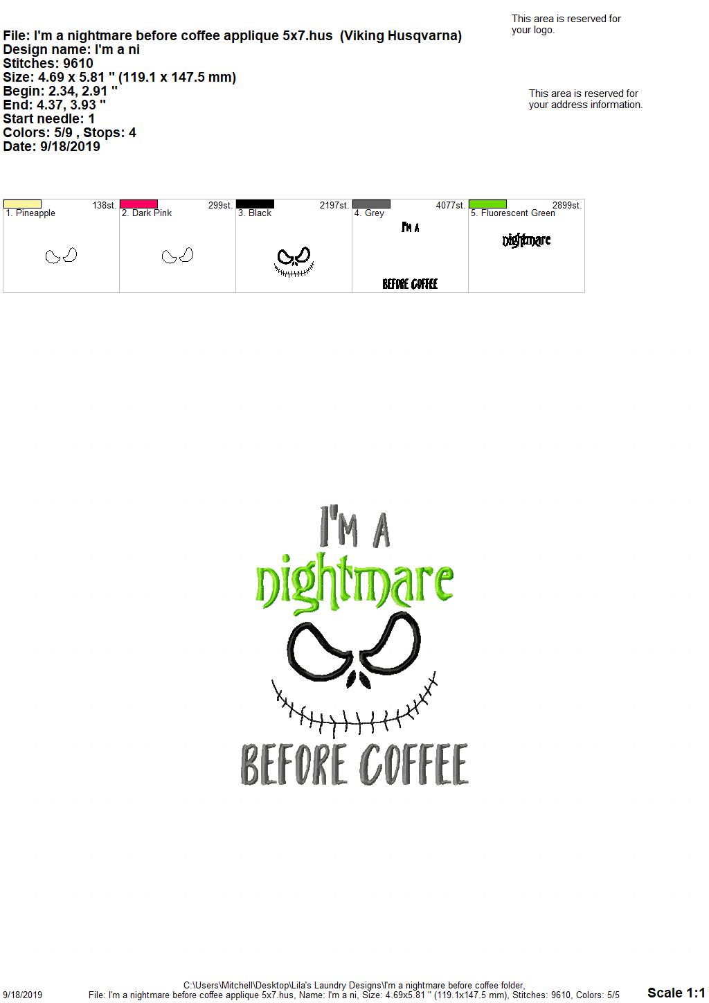 I'm a nightmare before coffee 4x4 and 5x7 - digital embroidery design
