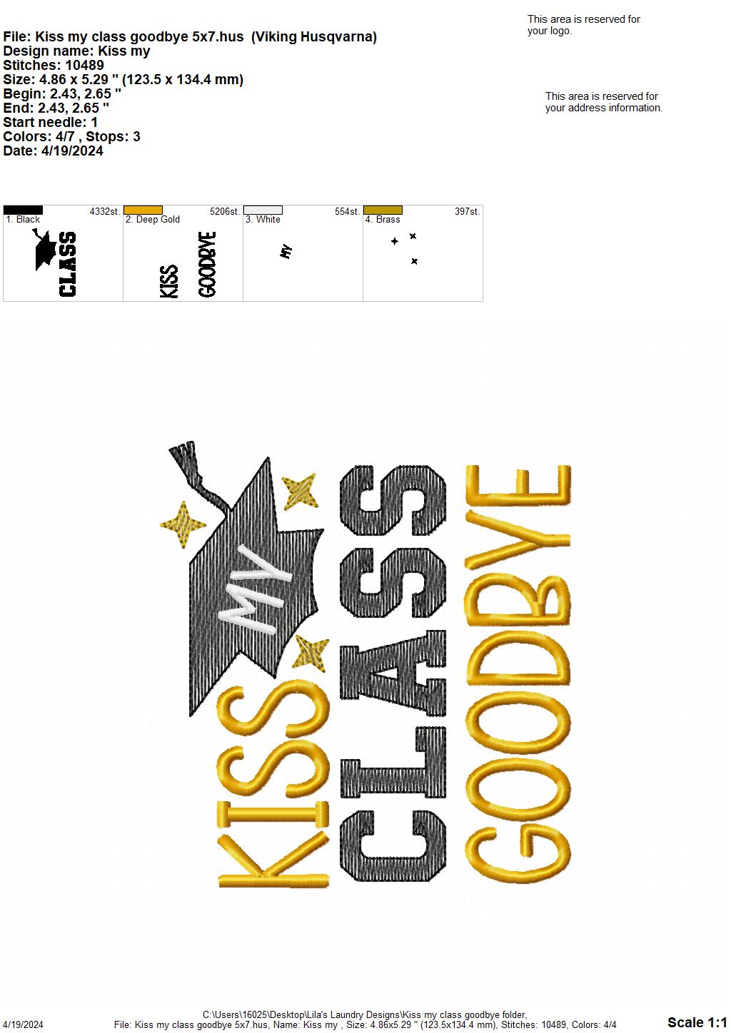 Kiss My Class Goodbye - 4 Sizes - Digital Embroidery Design