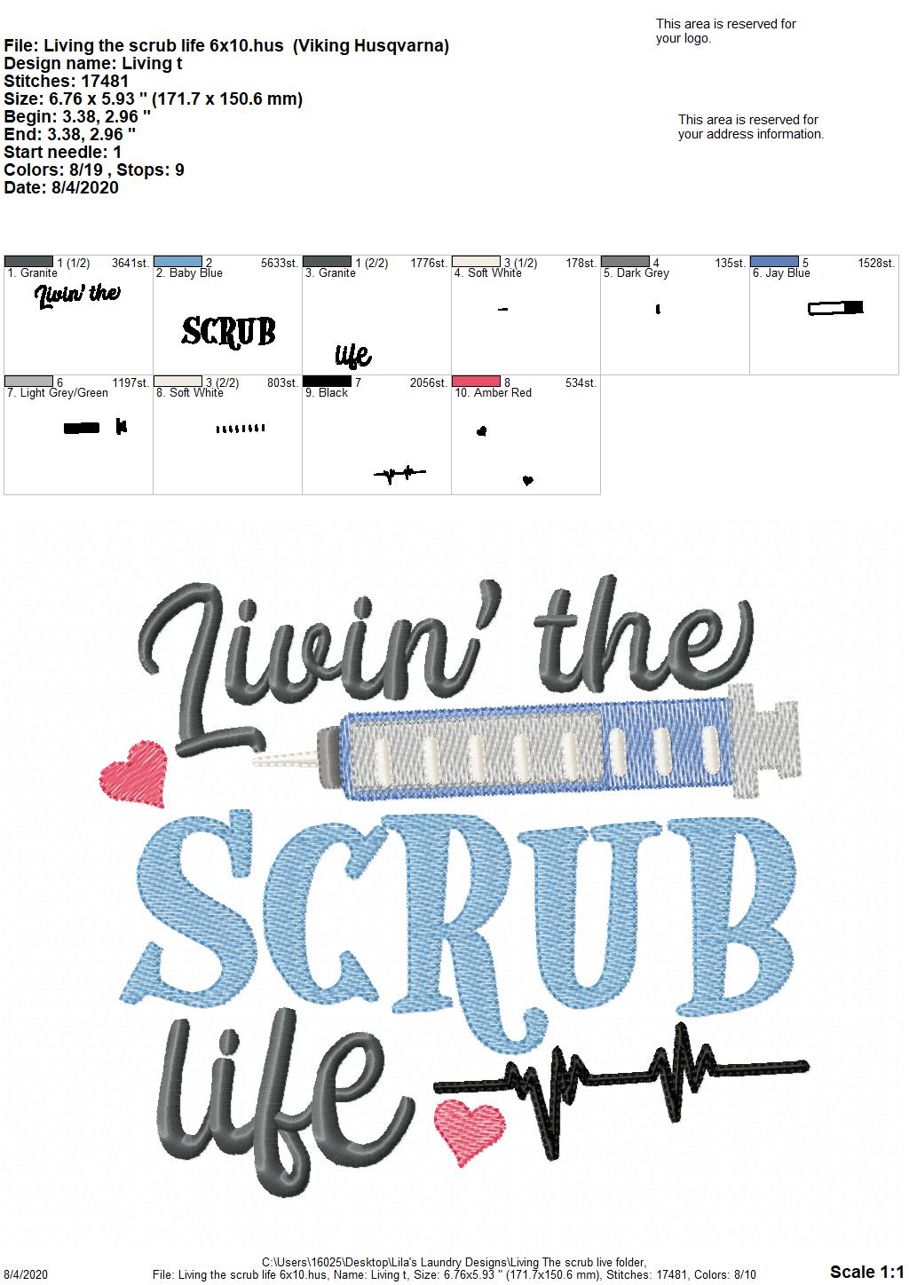 Livin' The Scrub Life - 2 Sizes - Digital Embroidery Design