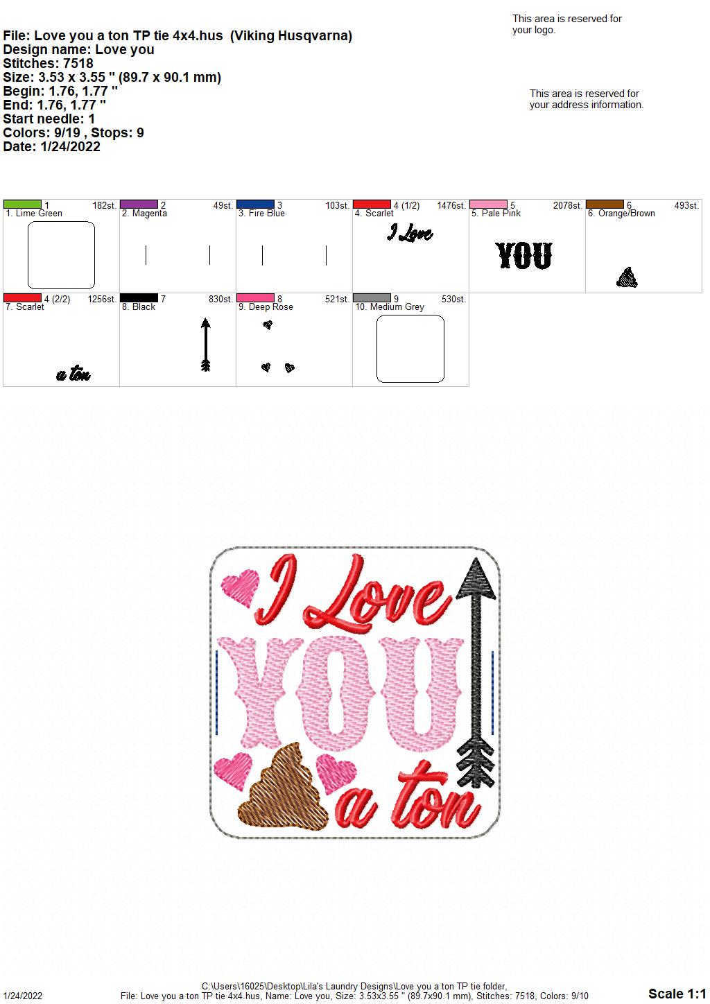 Love You a Ton  - TP tie 4x4 - DIGITAL Embroidery DESIGN