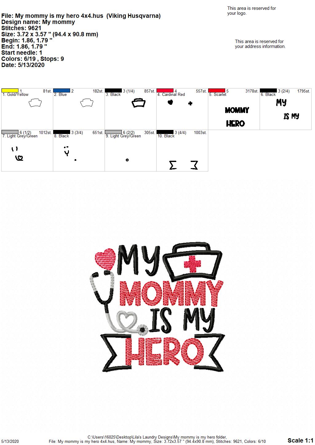 My Mommy is My Hero - 4 Sizes - Digital Embroidery Design