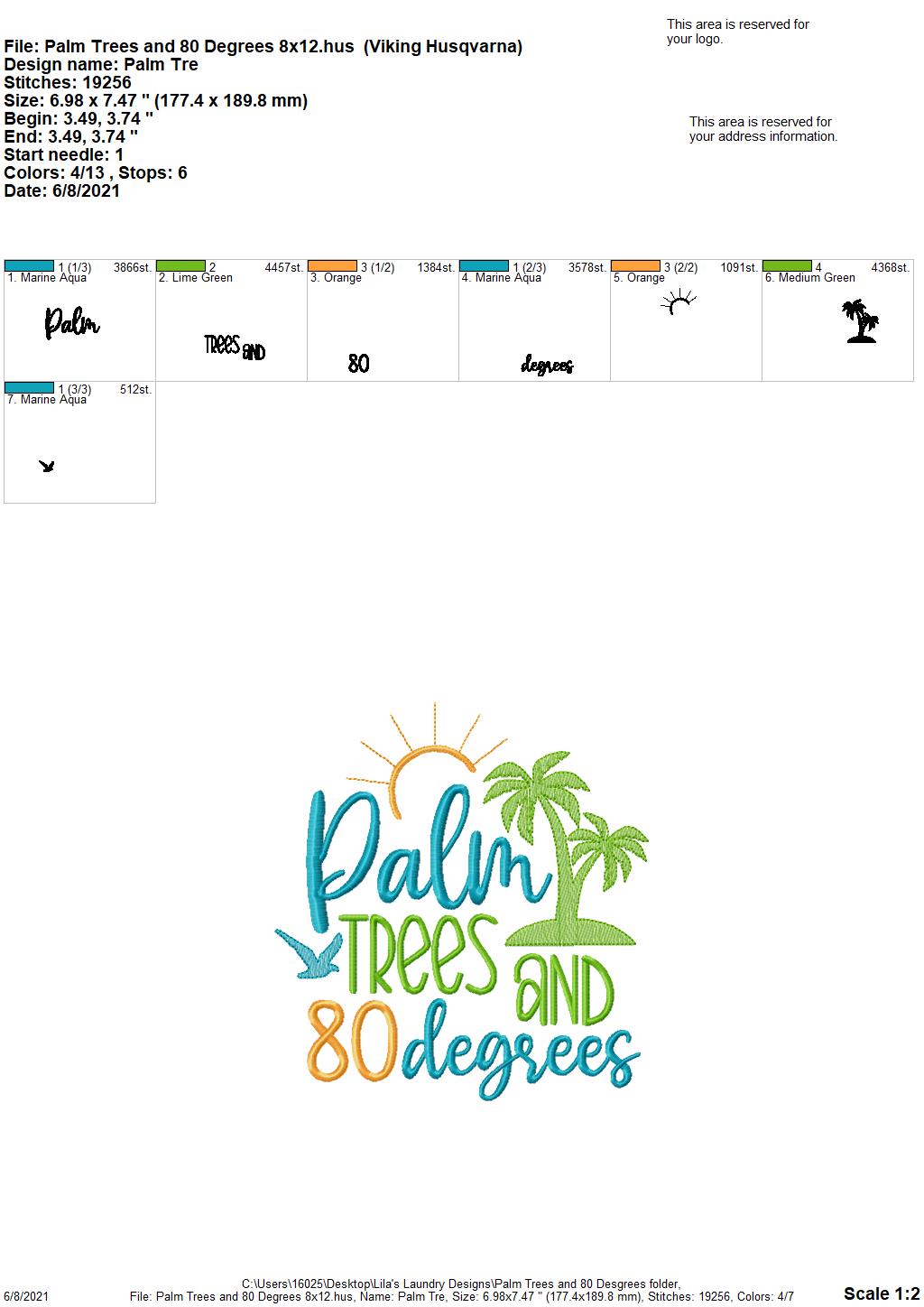 Palm Trees and 80 Degrees - 4 sizes- Digital Embroidery Design