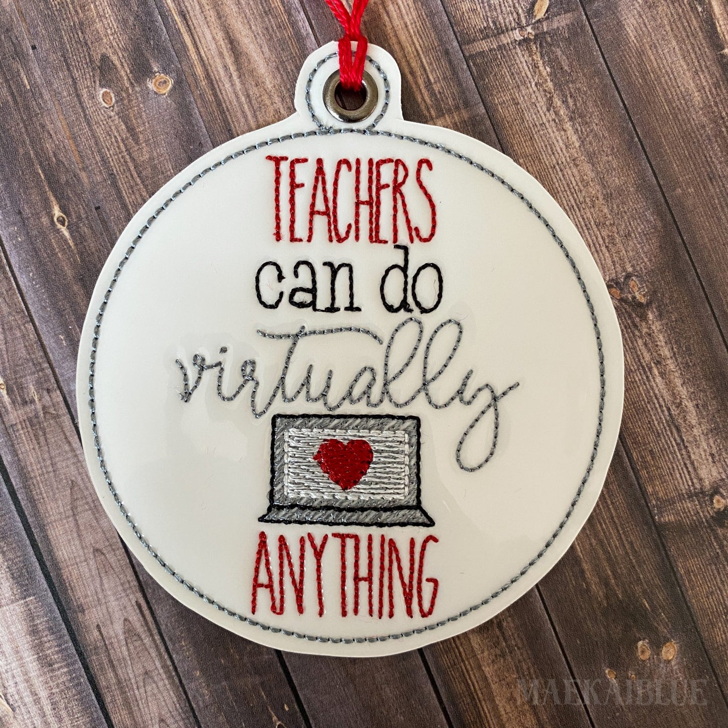 Teachers can do virtually anything Ornament - Digital Embroidery Design