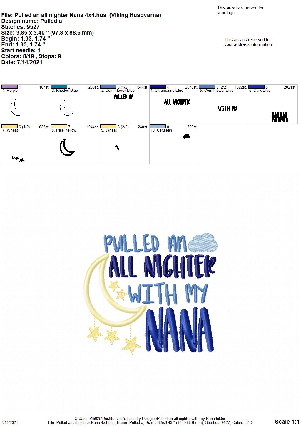 Pulled an All Nighter Nana- 3 sizes- Digital Embroidery Design