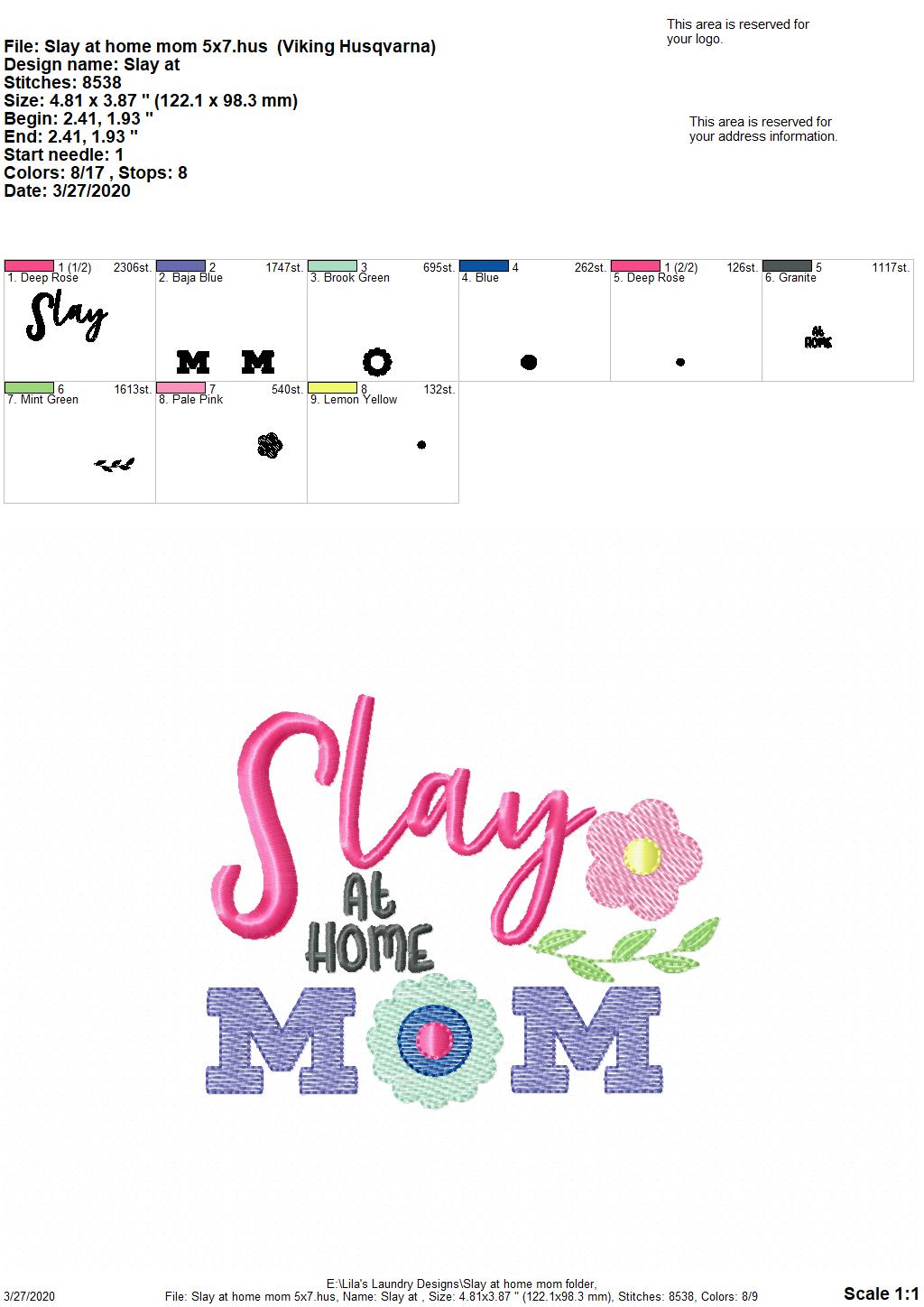 Slay at home Mom - 2 Sizes - Digital Embroidery Design