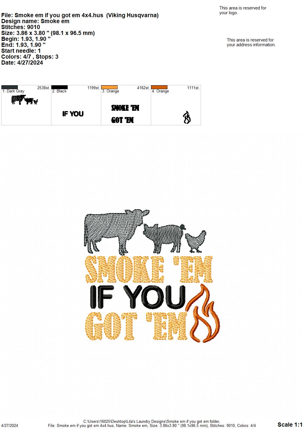 Smoke 'em if you got 'em - 4 Sizes - Digital Embroidery Design