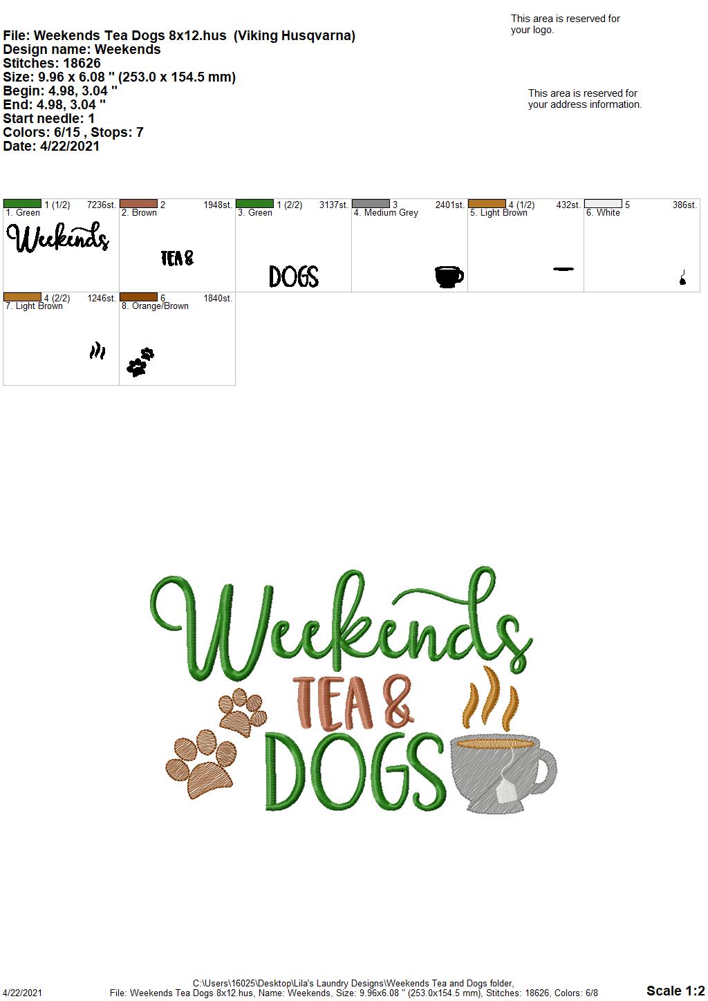 Weekends Tea Dogs - 3 sizes- Digital Embroidery Design