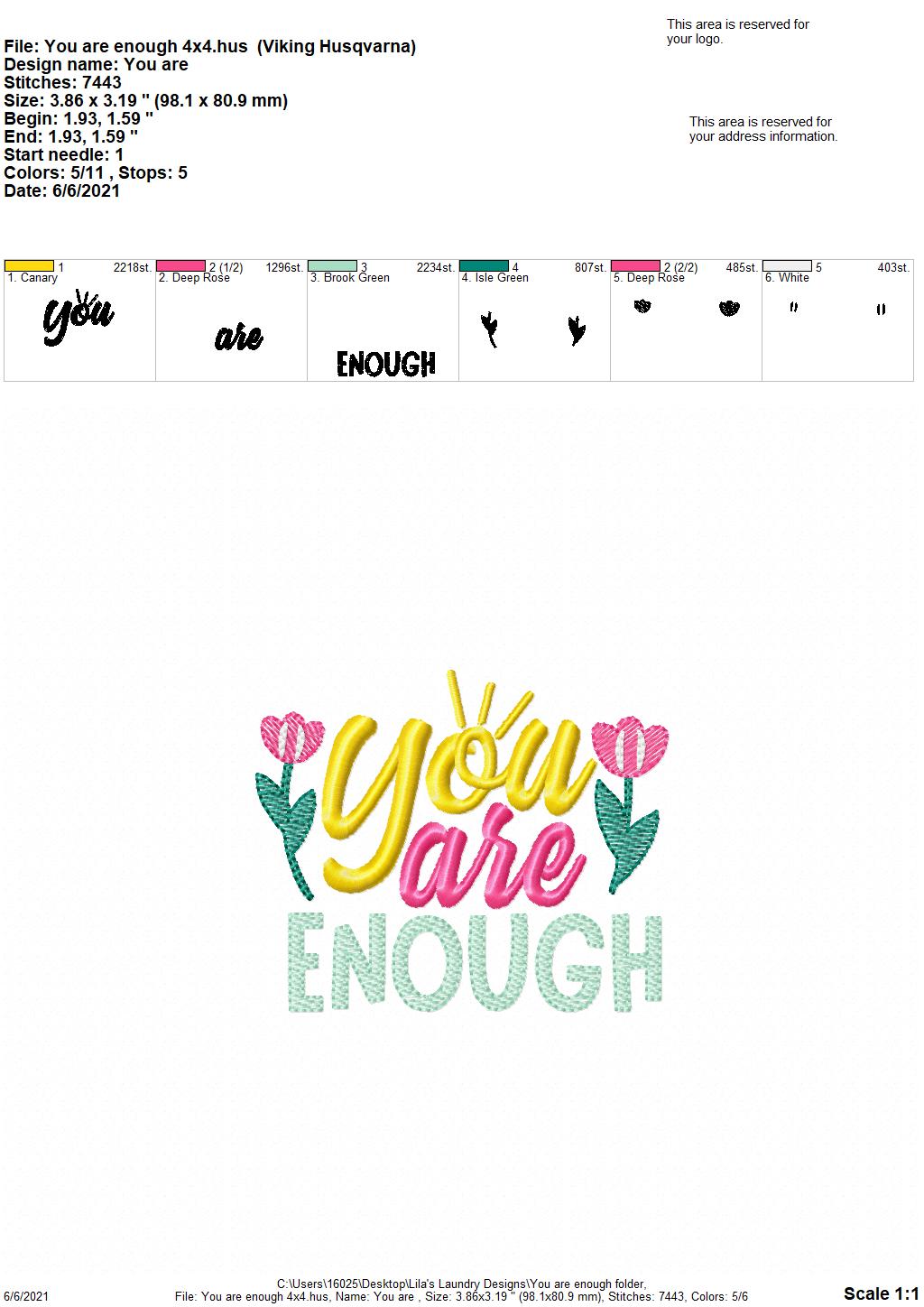You are Enough - 3 sizes- Digital Embroidery Design
