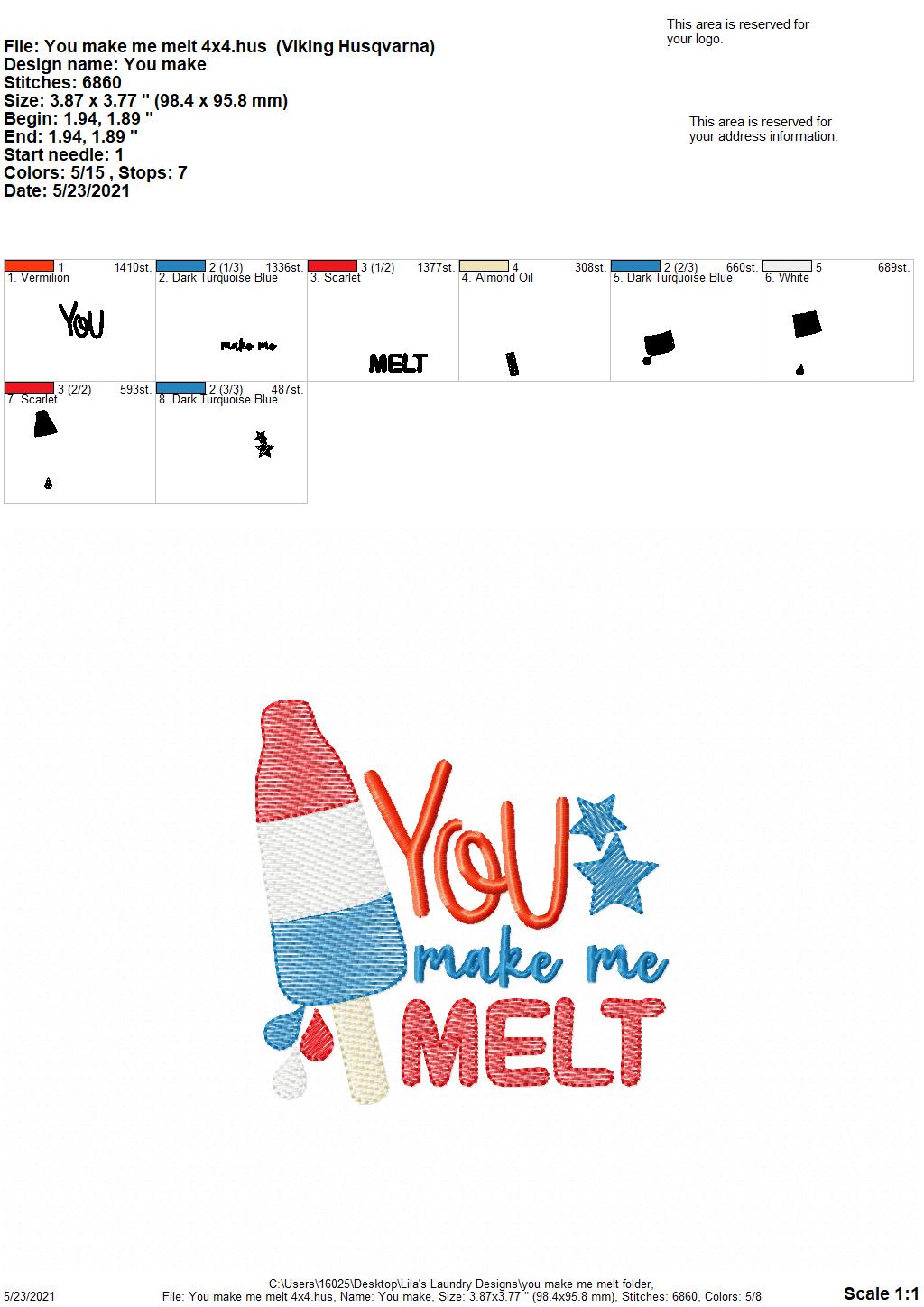 You Make Me Melt - 4 sizes- Digital Embroidery Design