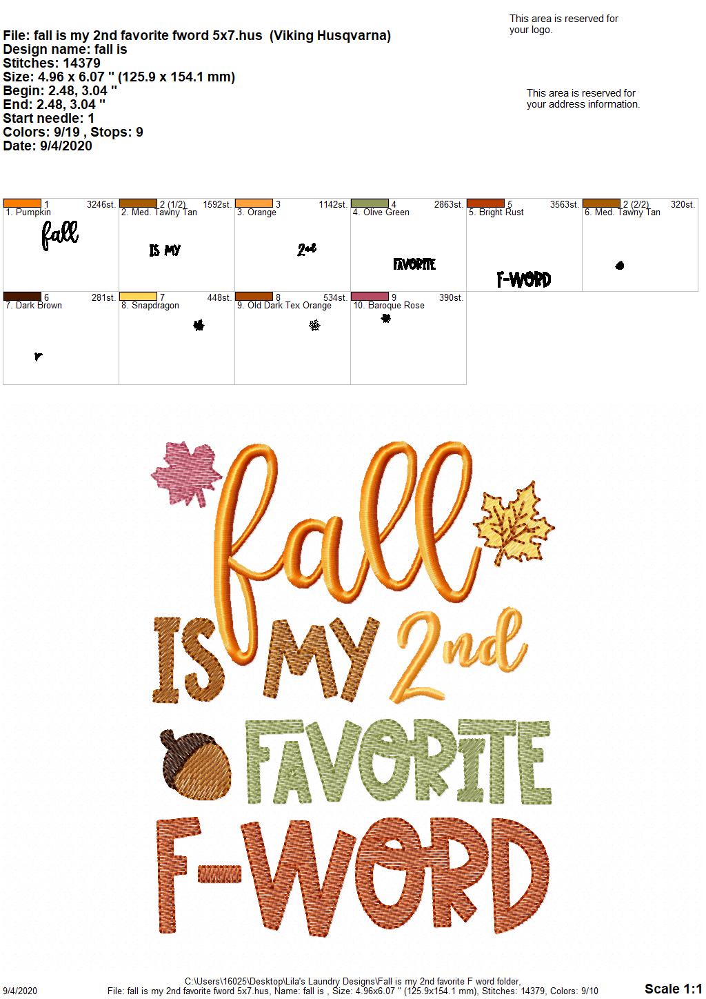 Fall is my 2nd Favorite F Word - 2 Sizes - Digital Embroidery Design