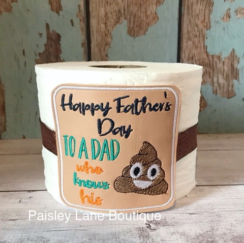 Happy father's day to a dad who knows his poop TP tie - DIGITAL Embroidery DESIGN