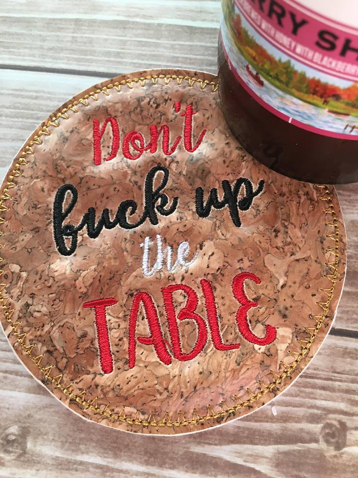 Mature Don't Mess Up the Table Coaster 4x4 - Embroidery Design - DIGITAL Embroidery DESIGN