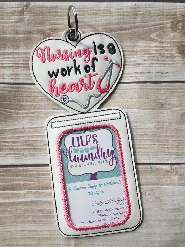 Nursing is a Work of Heart ID holder - 5 x 7 - Embroidery Design - DIGITAL Embroidery design
