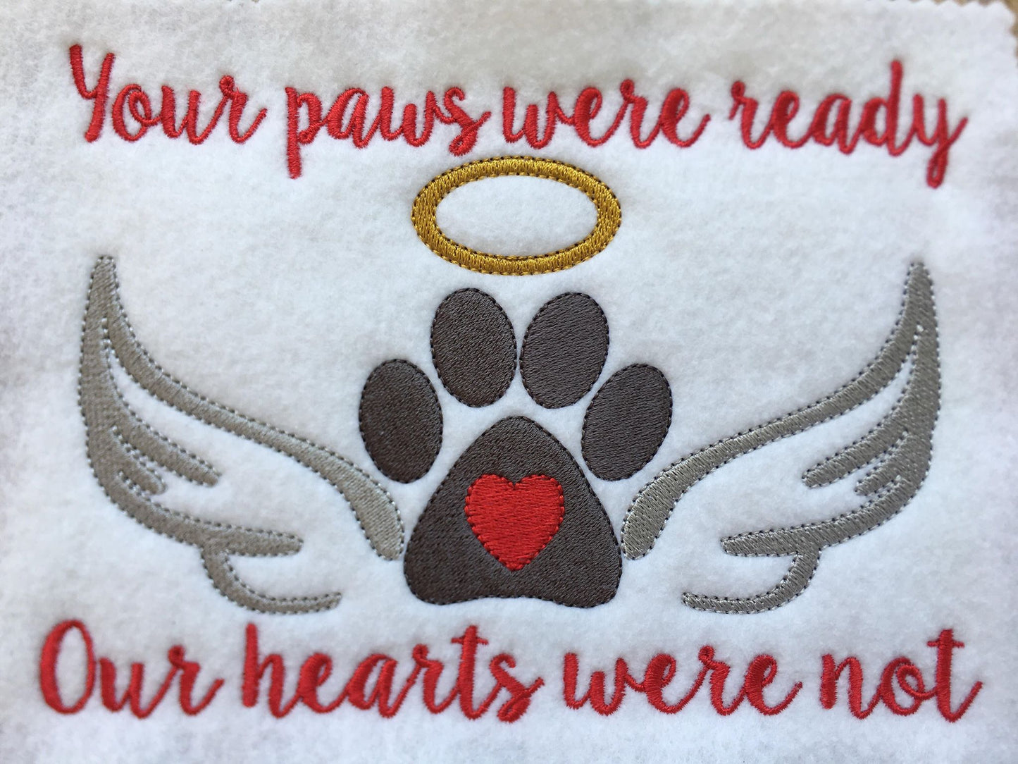 Paws were ready, but our hearts were not - 5 x 7 - Embroidery Design - DIGITAL Embroidery DESIGN
