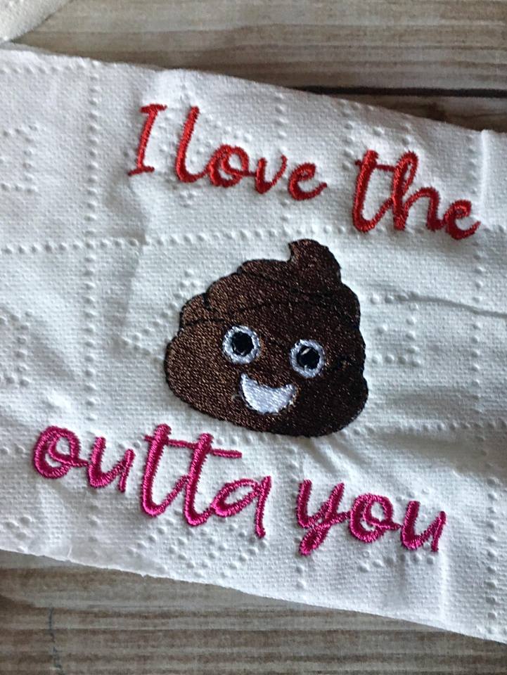 I love the poo outta you toilet paper design - Embroidery Design - DIGITAL Embroidery DESIGN