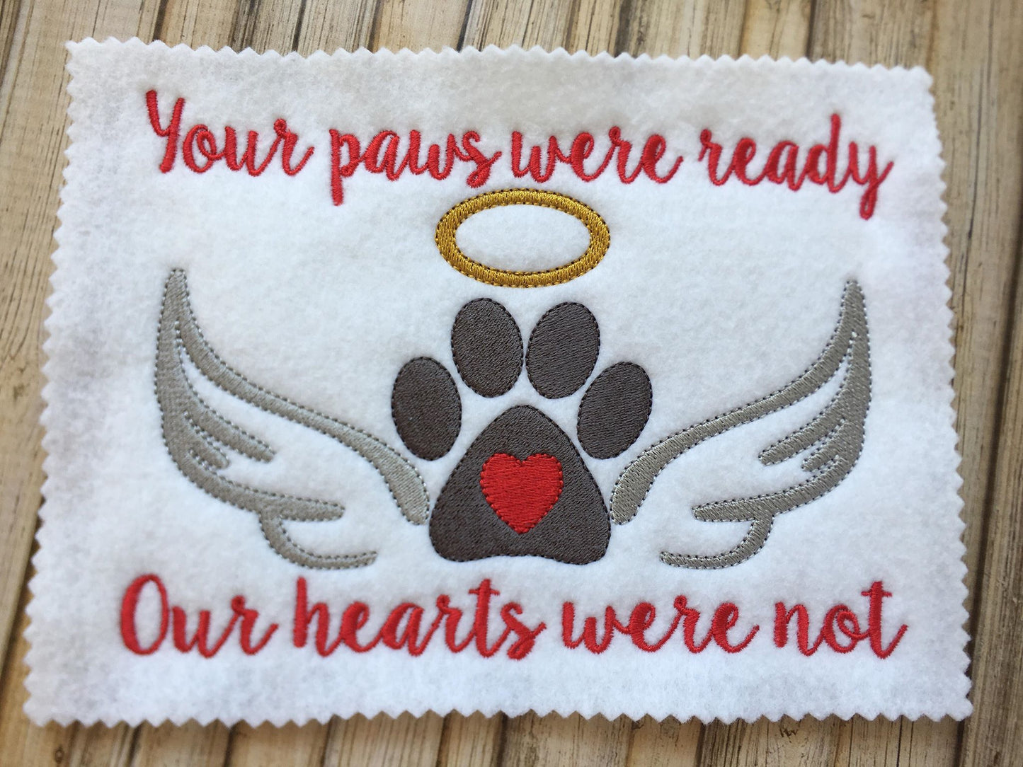 Paws were ready, but our hearts were not - 5 x 7 - Embroidery Design - DIGITAL Embroidery DESIGN