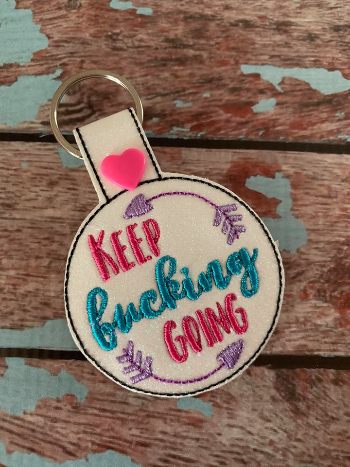 Mature Keep Going Fobs - Embroidery Design - DIGITAL Embroidery DESIGN