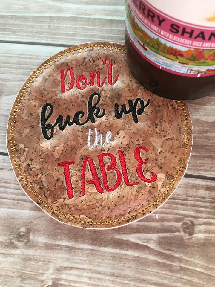 Mature Don't Mess Up the Table Coaster 4x4 - Embroidery Design - DIGITAL Embroidery DESIGN