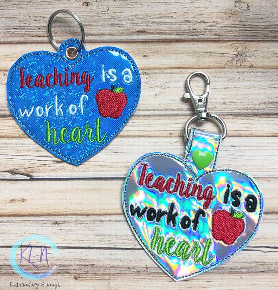 Teaching is a work of heart Fobs - Embroidery Design - DIGITAL Embroidery design