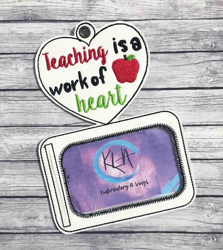 Teaching is a work of heart horizontal ID holder - Embroidery Design - DIGITAL Embroidery design