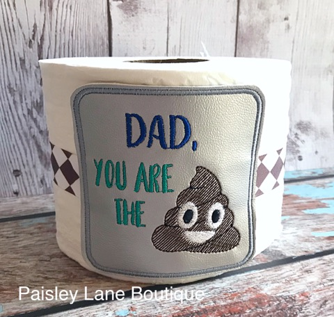 Dad, You are the Poop TP tie - DIGITAL Embroidery DESIGN